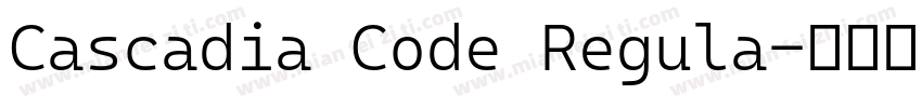 Cascadia Code Regula字体转换